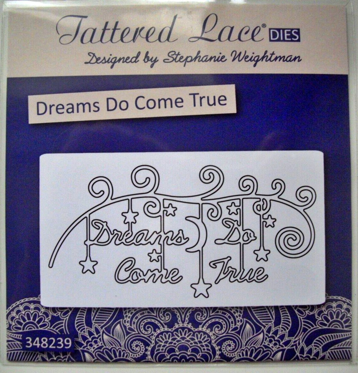 Stephanie Weightman Tattered Lace Metal Dies - Dreams Do Come True